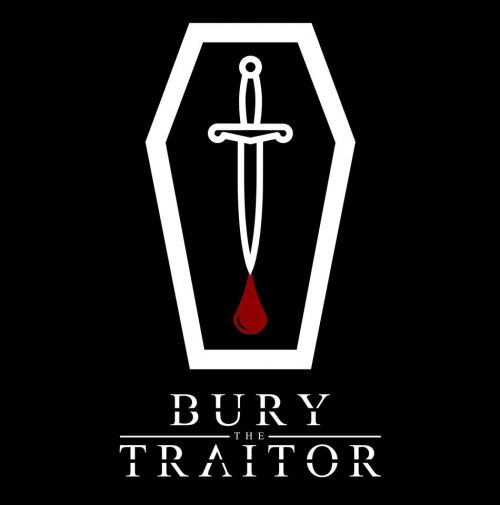 Bury The Traitor